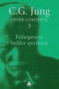 Psihogeneza bolilor spiritului - Opere Complete