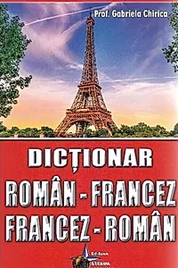 Dicționar român-francez, francez-român