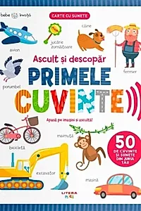 Ascult și descopăr primele cuvinte
