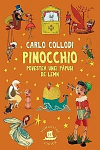 Pinocchio. Povestea unei păpuși de lemn