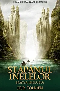 Frăţia Inelului. Stăpânul inelelor (Vol. 1)