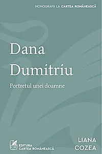 Dana Dumitriu. Portretul unei doamne