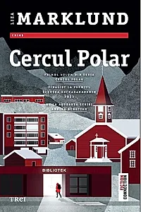 Cercul polar. Seria Cercul polar Vol.1