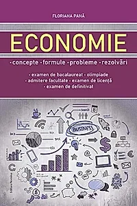 Economie: concepte, formule, probleme, rezolvări
