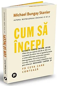 Cum să începi