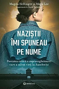 Naziștii îmi spuneau pe nume