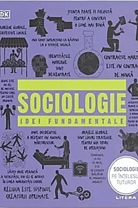 Sociologie. Idei fundamentale