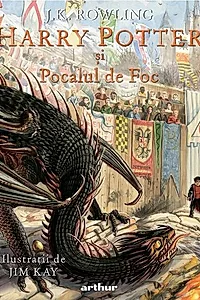 Harry Potter și Pocalul de Foc (Vol. 4)