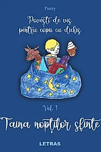 Povești de vis pentru copii cu dichis (Vol. 1)