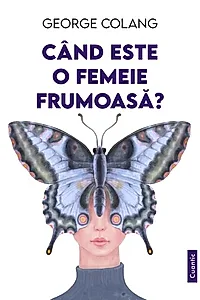 Când este o femeie frumoasă?