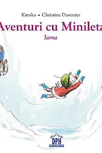 Aventuri cu Minileta - Iarna