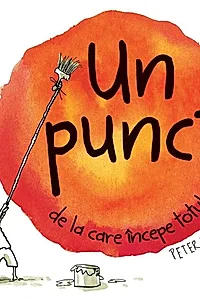 Un punct de la care începe totul