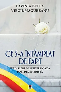 Ce s‐a întâmplat de fapt