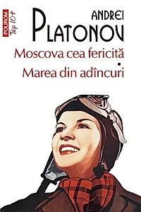 Moscova cea fericită • Marea din adâncuri