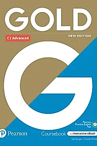 New Gold C1 Advanced New Edition 2021 Student's Book with Interactive eBook, Digital Resources and App