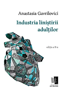 Industria liniștirii adulților