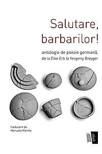 Salutare, barbarilor!