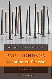La naiba cu Picasso şi alte eseuri