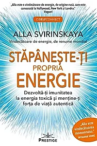 Stăpânește-ți propria energie