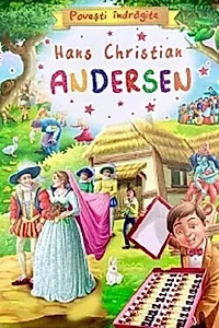 Povești îndrăgite – Hans Christian Andersen