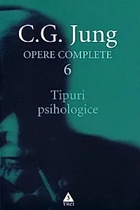 Tipuri psihologice - Opere Complete