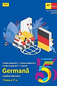 Limba Germană. Clasa a V-a. Caietul elevului