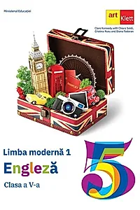 Limba modernă 1 - Engleză. Manual. Clasa a V-a (Cambridge)