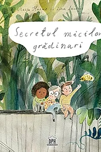 Secretul micilor grădinari