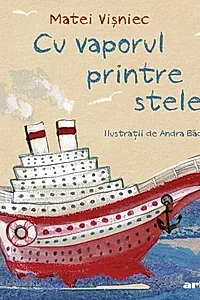 Cu vaporul printre stele