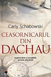 Ceasornicarul din Dachau