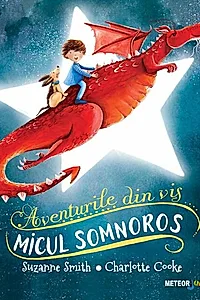 Micul somnoros. Aventurile din vis