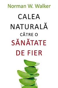 Calea naturală către o sănătate de fier