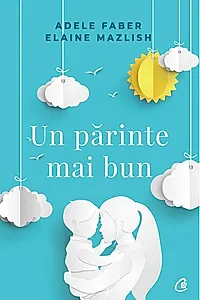 Un părinte mai bun