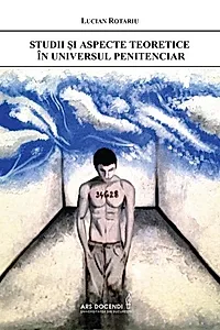 Studii şi aspecte teoretice în universul penitenciar