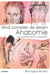 Ghid complet de desen: Anatomie