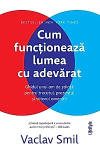 Cum funcționează lumea cu adevărat