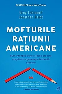 Mofturile rațiunii americane