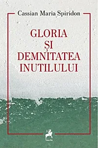 Gloria și demnitatea inutilului