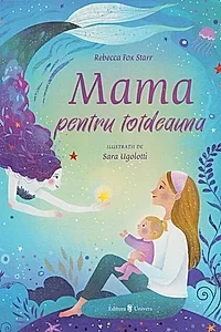Mama pentru totdeauna