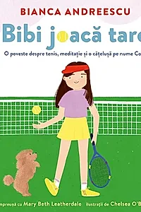 Bibi joacă tare