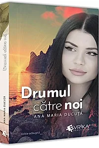 Drumul către noi
