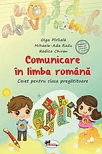Comunicare în limba română. Caiet pentru clasa pregătitoare