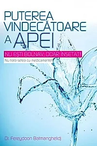 Puterea vindecătoare a apei