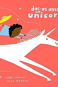 Dac-aș avea un unicorn