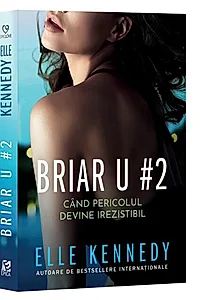 Când pericolul devine irezistibil (Vol. 2)