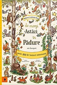 De mergi astăzi în pădure