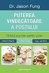 Puterea vindecătoare a postului