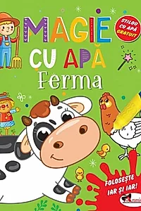 Magie cu apă. Ferma