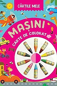 Cărțile mele de colorat. Mașini