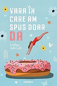 Vara în care am spus doar DA